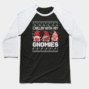 Chillin' with my Gnomies Ugly Sweater Baseball T-Shirt